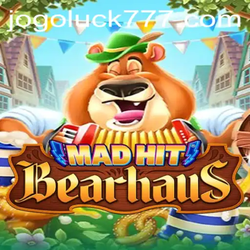 Descubra MadHitBearhaus: O Jogo Luck que Conquista o Mundo