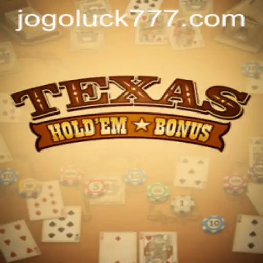 Explorando o Texas Hold'em Bonus: O Jogo de Sorte e Estratégia